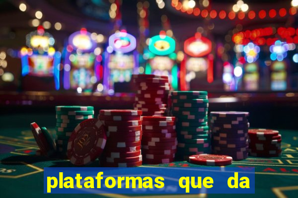 plataformas que da bonus no cadastro e saca no free